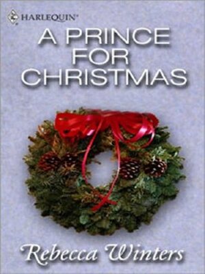 A Prince for Christmas by Rebecca Winters