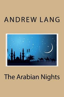 The Arabian Nights by Andrew Lang