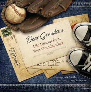 Dear Grandson: Life Lessons from Your Grandmother by Judy Smith