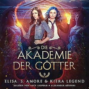 Die Akademie der Götter - Jahr 9 by Elisa S. Amore, Kiera Legend