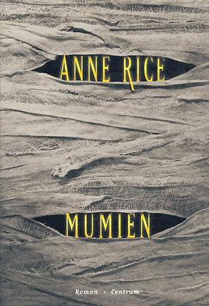 Mumien by Anne Rice