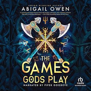 The Games Gods Play by Abigail Owen