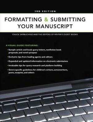 Formatting & Submitting Your Manuscript by Chuck Sambuchino, Writer's Digest Books