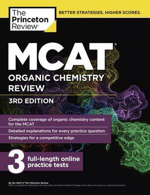 MCAT Organic Chemistry Review, 3rd Edition by The Princeton Review