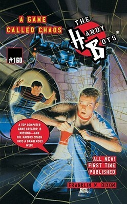A Game Called Chaos by Franklin W. Dixon