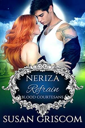 Refrain: Neriza by Susan Griscom, Michelle Fox