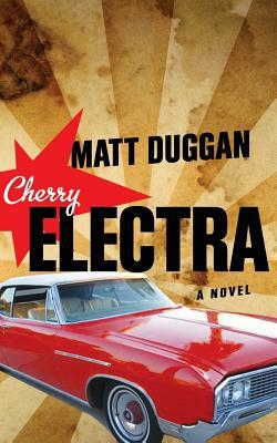 Cherry Electra by Matt Duggan