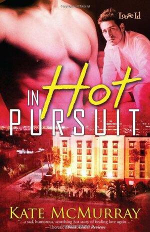 In Hot Pursuit by Kate McMurray