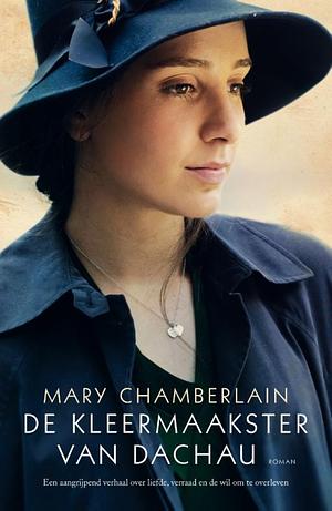 De kleermaakster van Dachau by Mary Chamberlain