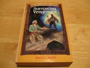Sorrowing Vengeance by David C. Smith