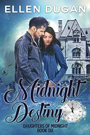 Midnight Destiny (Daughters Of Midnight Book 6) by Ellen Dugan
