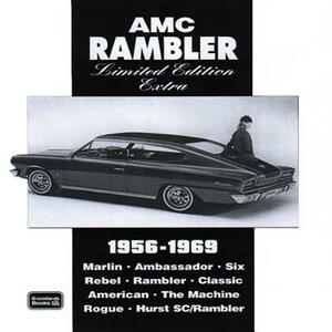 AMC Rambler Limited Edition Extra 1956-1969 by R. M. Clarke