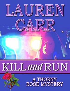 Kill and Run by Lauren Carr