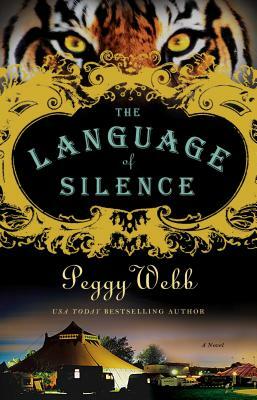 The Language of Silence by Peggy Webb