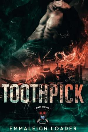 Toothpick by Emmaleigh Loader