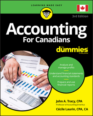 Accounting for Canadians for Dummies by Cecile Laurin, John A. Tracy