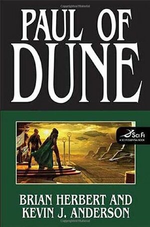 Paul of Dune by Brian Herbert, Kevin J. Anderson