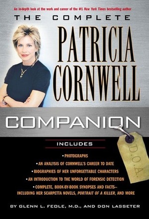 The Complete Patricia Cornwell Companion by Don Lasseter, Glenn L. Feole