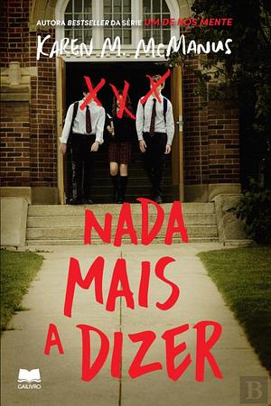 Nada Mais a Dizer by Karen M. McManus