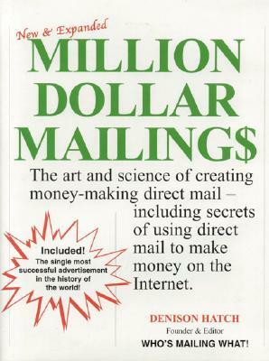 Million Dollar Mailings by Denison Hatch