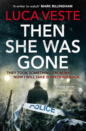 Then She Was Gone by Luca Veste