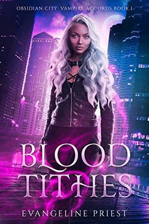 Blood Tithes by Evangeline Priest