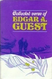 Collected Verse of Edgar A. Guest by Edgar A. Guest