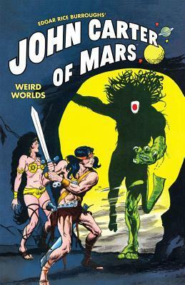 John Carter of Mars: Weird Worlds by Various, Marv Wolfman, Murphy Anderson, Gray Morrow, Joe Orlando