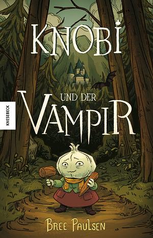 Knobi und der Vampir by Bree Paulsen