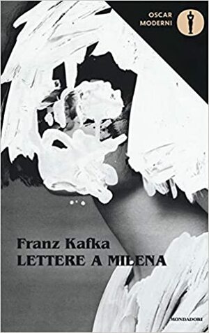 Lettere a Milena by Franz Kafka, Ferruccio Masini