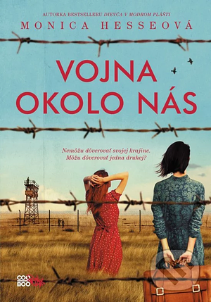 Vojna okolo nás by Monica Hesse