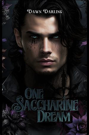 One Saccharine Dream by Dawn Darling