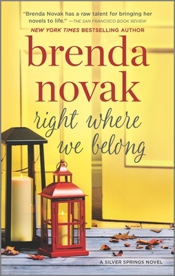 Right Where We Belong by Brenda Novak