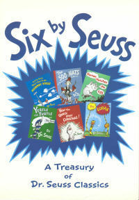 Six by Seuss: A Treasury of Dr. Seuss Classics by Clifton Fadiman, Dr. Seuss