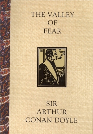 The Valley of Fear (Sherlock Holmes, #7) by Arthur Conan Doyle