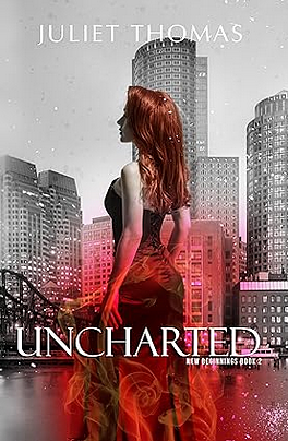 Uncharted by Juliet Thomas