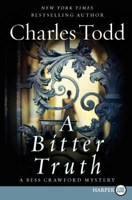 A Bitter Truth by Charles Todd