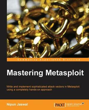 Mastering Metasploit by Nipun Jaswal