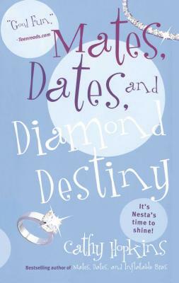 Mates, Dates, and Diamond Destiny by Cathy Hopkins