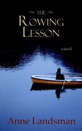 Rowing Lesson by Anne Landsman