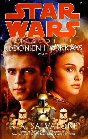 Star Wars Episode II: Kloonien hyökkäys by R.A. Salvatore, R.A. Salvatore