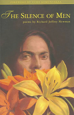 The Silence of Men by Richard Newman