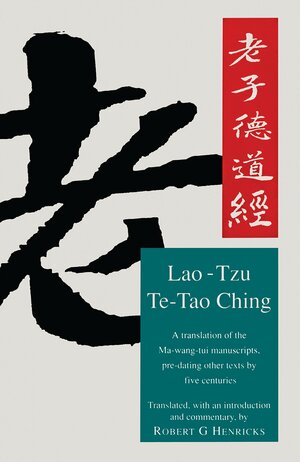 Te-Tao Ching by Robert G. Henricks