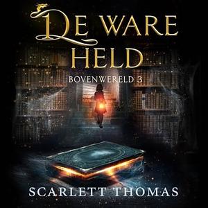 De ware held by Scarlett Thomas