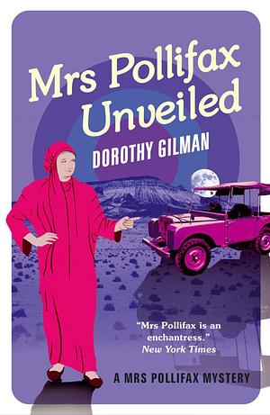 Mrs Pollifax Unveiled by Dorothy Gilman