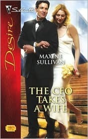 The CEO Takes a Wife by Maxine Sullivan
