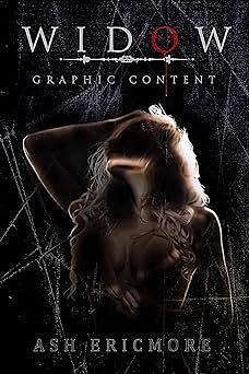 Widow: An Extreme Horror Novel by Ash Ericmore