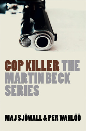 Cop Killer by Maj Sjöwall, Britten Austin, Per Wahlöö