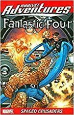 Marvel Adventures Fantastic Four, Vol. 10: Spaced Crusaders by Ronan Cliquet, Chris Eliopoulos, Graham Nolan