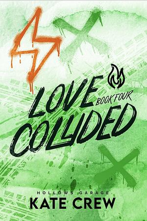 Love Collided by Kate Crew